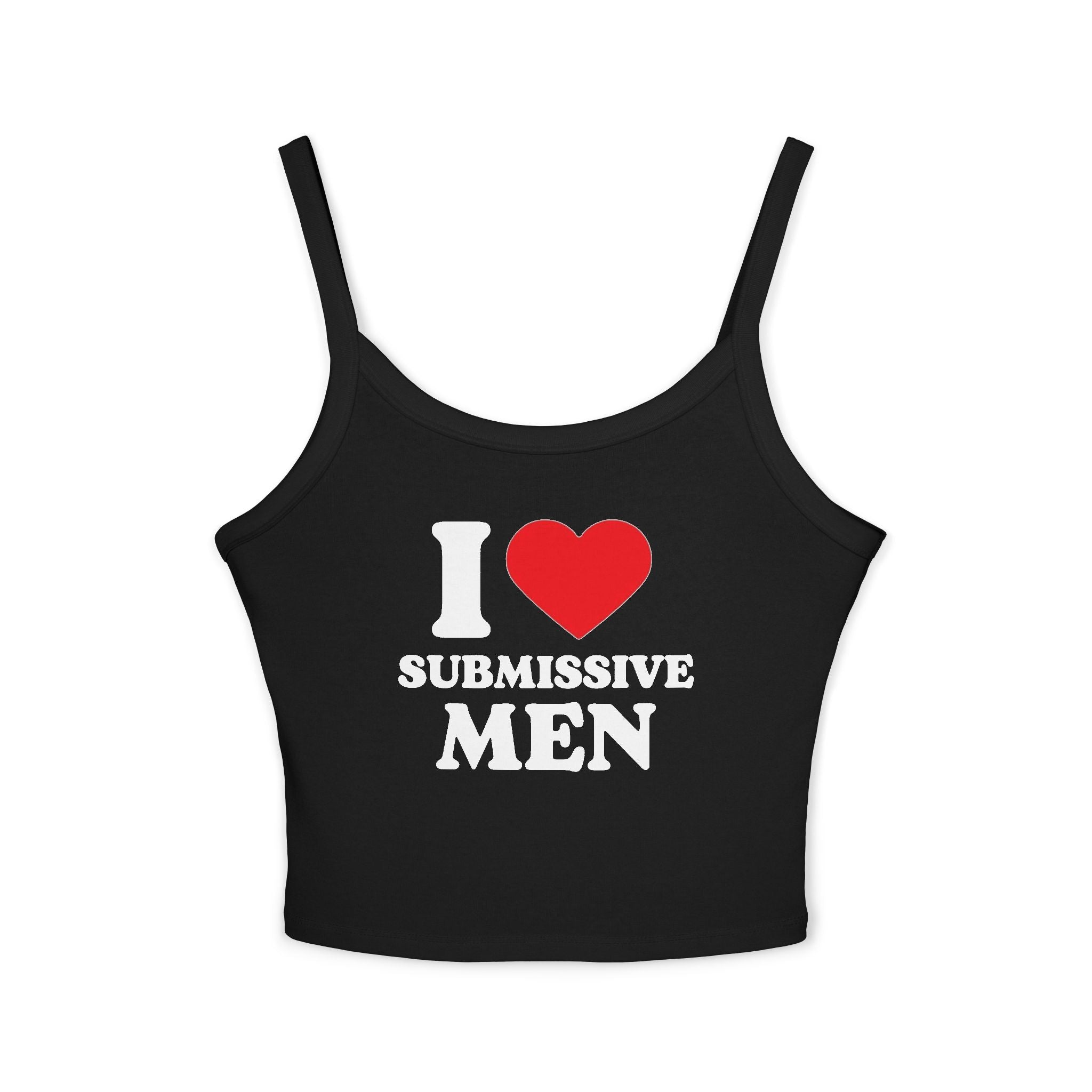 I Heart Submissive Men Spaghetti Strap Cami
