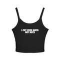 I Cry Over Math Not Boys Spaghetti Strap Cami