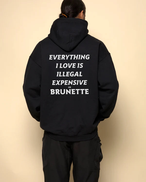 Everything I Love Is Illegal Burnette Hoodie
