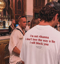 I'm Not Rihana T-Shirt