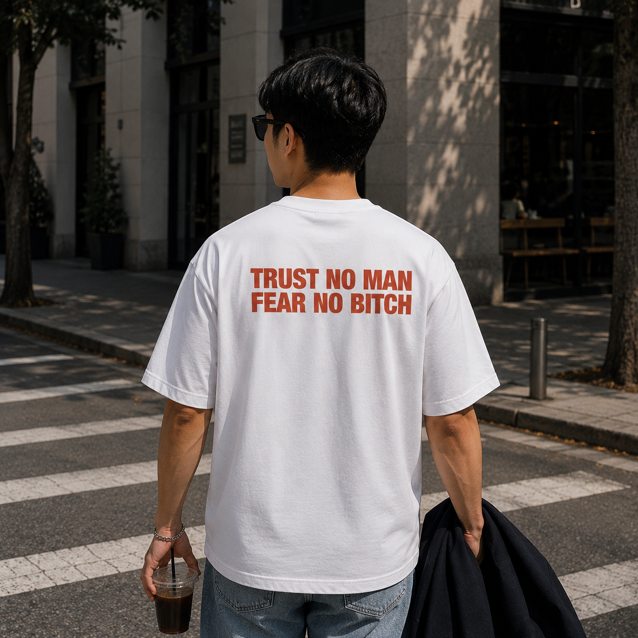 Trust No Man Fear No Bitch
