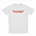 Free All My Girls From The Bare Minimum T-Shirt