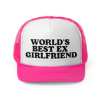 World's Best Ex Girlfriend Trucker Hat
