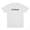 If You’re Reading This You’re Too Close. I Have A Boyfriend T-Shirt