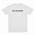 I'm A Jet2 Holiday T-Shirt