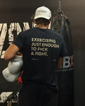 Exercising enough to fuck & fight