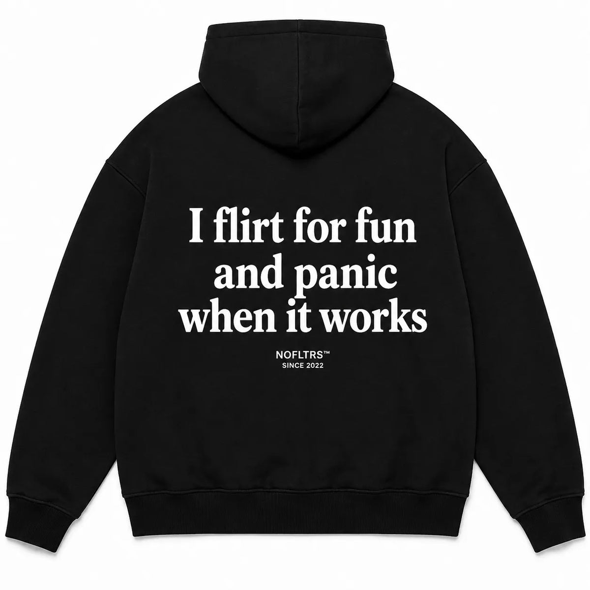 I Flirt For Fun Hoodie