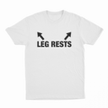 Leg Rests T-Shirt