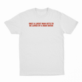 Only A Lucky Man Gets To Be Loved By A Man Hater T-Shirt