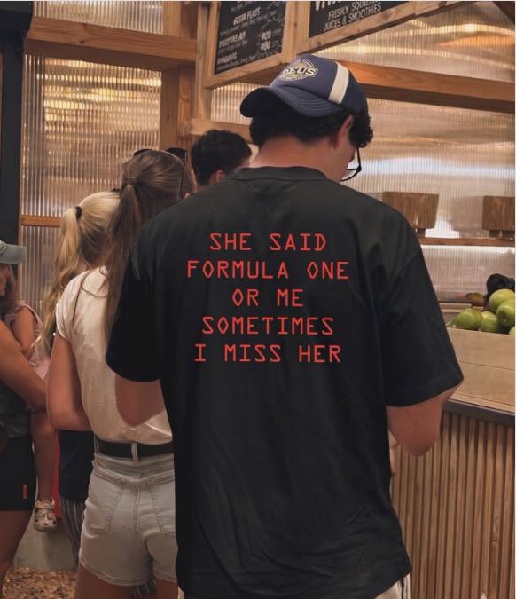 She Said Formula One or Me