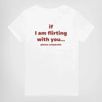 If I am flirting with you